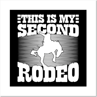 This Is My Second Rodeo v2 Posters and Art